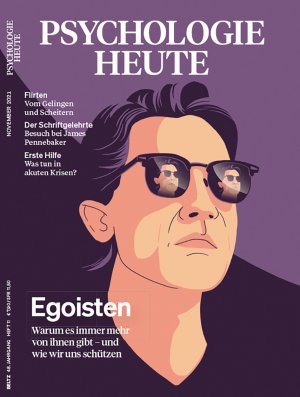 ISBN 9783407481849: Psychologie Heute 11/2021: Egoisten – Warum es immer mehr von ihnen gibt - und wie wir uns schützen