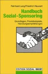 ISBN 9783407557766: Handbuch Sozial- Sponsoring. Grundlagen, Praxisbeispiele, Handlungsempfehlungen (Book on Demand) (Edition Sozial)