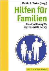 gebrauchtes Buch – Textor, Martin R – Hilfen für Familien gebrauchtes Buch – Textor, Martin R – Hilfen für Familien