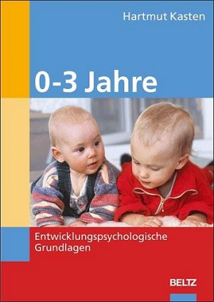 gebrauchtes Buch – Hartmut Kasten – 0-3 Jahre: Entwicklungspsychologische Grundlagen