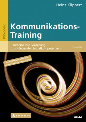 ISBN 9783407630650: Kommunikations-Training: Bausteine zur Förderung grundlegender Sozialkompetenzen. Mit E-Book inside (Beltz Praxis)
