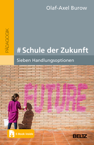 ISBN 9783407632531: Schule der Zukunft