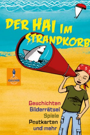 ISBN 9783407740687: Der Hai im Strandkorb - Geschichten, Bilderrätsel, Spiele, Postkarten und mehr