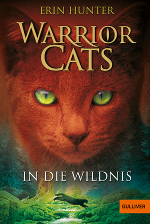 gebrauchtes Buch – Erin Hunter – Warrior Cats. In die Wildnis - I, Band 1