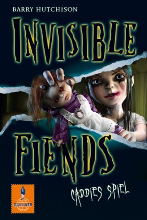 gebrauchtes Buch – Barry Hutchison – Invisible Fiends - Caddies Spiel