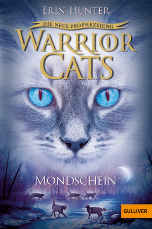 gebrauchtes Buch – Erin Hunter – Warrior Cats - Die neue Prophezeiung. Mondschein: Staffel II, Band 2 (Warrior Cats, Staffel 2: Die neue Prophezeiung, 2)