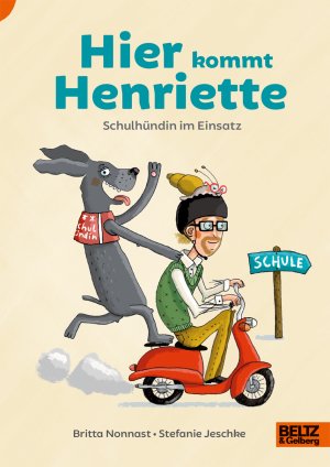 ISBN 9783407754554: Hier kommt Henriette - Schulhündin im Einsatz