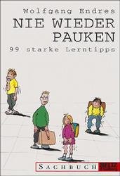 ISBN 9783407755032: Nie wieder pauken 99 starke Lerntipps