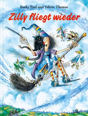 ISBN 9783407770493: Zilly fliegt wieder - Vierfarbiges Bilderbuch