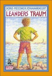 ISBN 9783407782595: Leanders Traum (Gulliver) Meissner-Johannknecht, Doris