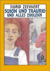 ISBN 9783407782663: Schön und traurig und alles zugleich