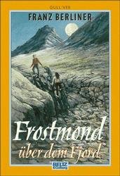 ISBN 9783407783387: Frostmond über dem Fjord