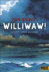 ISBN 9783407785183: Williwaw - Sturm über Alaska