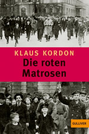 ISBN 9783407789211: Die roten Matrosen oder Ein vergessener Winter – Roman