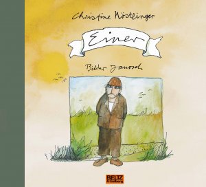 gebrauchtes Buch – Nöstlinger, Christine and JANOSCH – Einer: Vierfarbiges Bilderbuch