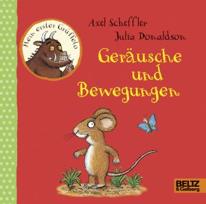 ISBN 9783407794604: Mein erster Grüffelo - Geräusche und Bewegungen