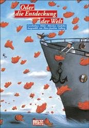 ISBN 9783407797582: Oder die Entdeckung der Welt: Geschichten, Gedichte, Märchen, Erzählungen (Beltz & Gelberg)