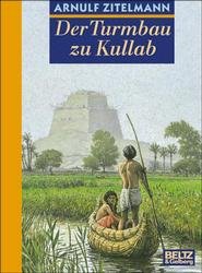 ISBN 9783407797711: Der Turmbau zu Kullab