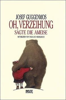 ISBN 9783407798435: Oh, Verzeihung, sagte die Ameise