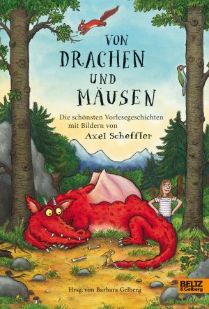 gebrauchtes Buch – Barbara Gelberg – Von Drachen und Mäusen - Die schönsten Vorlesegeschichten mit Bildern von Axel Scheffler