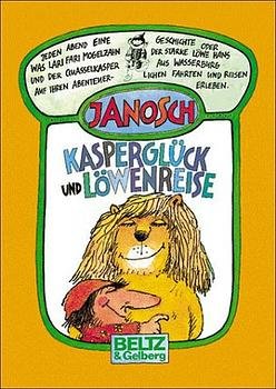 ISBN 9783407803047: Kasperglück und Löwenreise