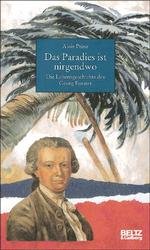 ISBN 9783407808462: Das Paradies ist nirgendwo - Die Lebensgeschichte des Georg Forster.