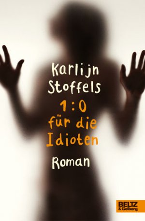 ISBN 9783407810571: 1:0 für die Idioten