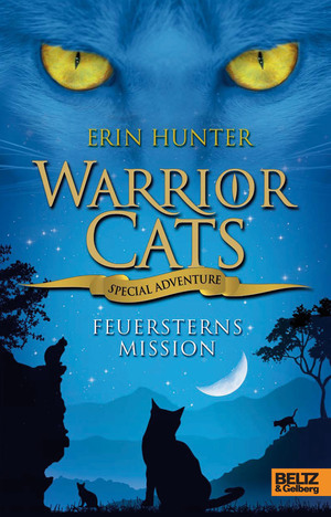 ISBN 9783407810755: Warrior Cats - Special Adventure. Feuersterns Mission