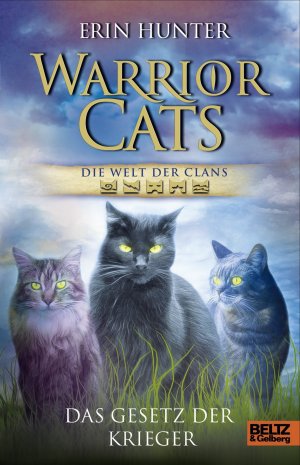 ISBN 9783407810977: Warrior Cats - Die Welt der Clans: Das Gesetz der Krieger