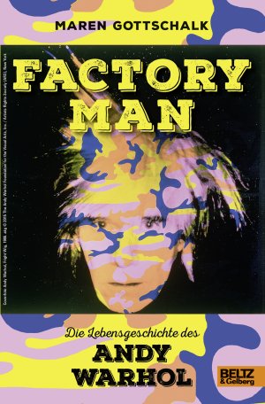 ISBN 9783407812070: Factory Man. Die Lebensgeschichte des Andy Warhol - Mit farbigen Bildern und Fotos