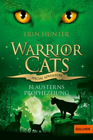 neues Buch – Erin Hunter – Warrior Cats - Special Adventure. Blausterns Prophezeiung