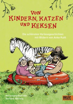 ISBN 9783407820143: Von Kindern, Katzen und Keksen - Die schönsten Familiengeschichten mit Bildern von Anke Kuhl