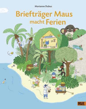 ISBN 9783407821577: Briefträger Maus macht Ferien – Vierfarbiges Bilderbuch