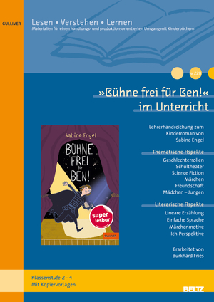 ISBN 9783407823984: »Bühne frei für Ben!« im Unterricht – Differenzierte Materialien zum Kinderroman von Sabine Engel