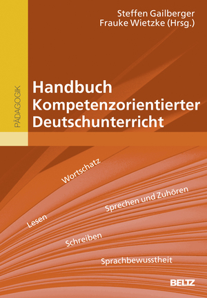 ISBN 9783407831743: Handbuch Kompetenzorientierter Deutschunterricht – Mit Online-Materialien