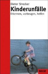 ISBN 9783407857477: Kinderunfälle. Erkennen, vorbeugen, helfen