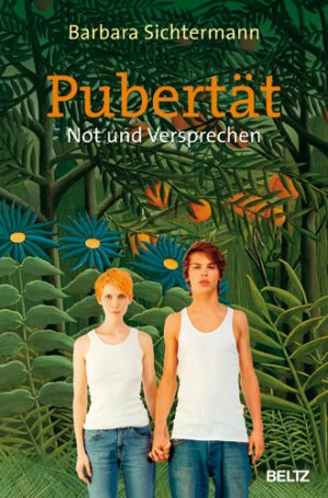 ISBN 9783407857620: Pubertät - Not und Versprechen