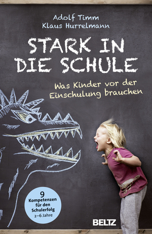 gebrauchtes Buch – Adolf Timm – Stark in die Schule - Was Kinder vor der Einschulung brauchen. 9 Kompetenzen für den Schulerfolg