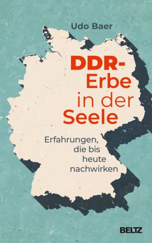 ISBN 9783407866363: DDR-Erbe in der Seele - Erfahrungen, die bis heute nachwirken