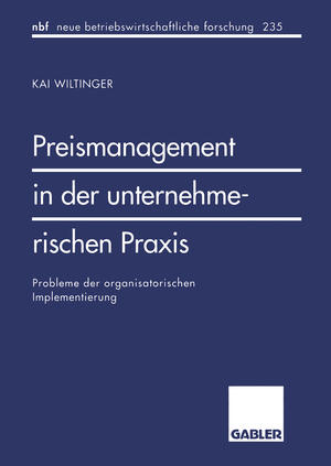 ISBN 9783409128452: Preismanagement in der unternehmerischen Praxis – Probleme der organisatorischen Implementierung