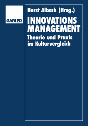 ISBN 9783409133692: Innovationsmanagement: Theorie und Praxis im Kulturvergleich (Zeitschrift für Betriebswirtschaft, 1/89)