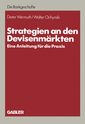 ISBN 9783409141086: Strategien an den Devisenmärkten – Eine Anleitung für die Praxis