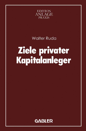 ISBN 9783409141116: Ziele privater Kapitalanleger