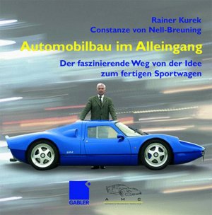 ISBN 9783409143363: Automobilbau im Alleingang - Der faszinierende Weg von der Idee zum fertigen Sportwagen