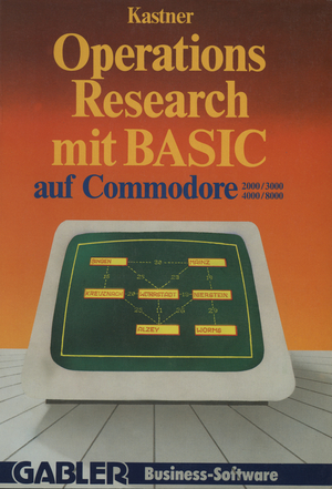 ISBN 9783409192026: Operations Research mit BASIC auf Commodore 2000/3000, 4000/8000 - 12 vollständige Programme