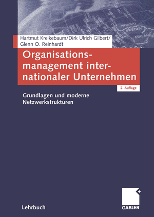 ISBN 9783409231473: Organisationsmanagement internationaler Unternehmen - Grundlagen und moderne Netzwerkstrukturen