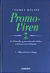 ISBN 9783409236850: Promo-Viren. Zur Behandlung promotionaler Infekte und chronischer Doktoritis Meuser, Thomas