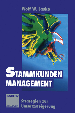 ISBN 9783409296175: Stammkunden-Management : Strategien zur Umsatzsteigerung (L0h)