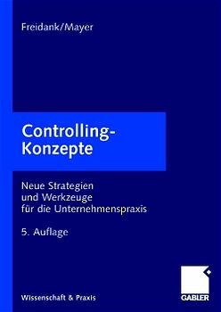 ISBN 9783409530040: Controlling-Konzepte. Neue Strategien und Werkzeuge für die Unternehmenspraxis (Wissenschaft & Praxis)