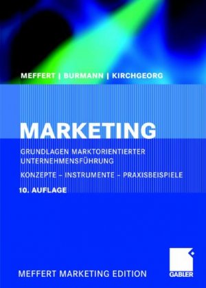 ISBN 9783409690188: Marketing - Grundlagen marktorientierter Unternehmensführung. Konzepte - Instrumente - Praxisbeispiele